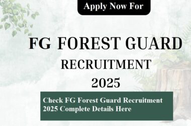 FG Forest Guard Recruitment 2025