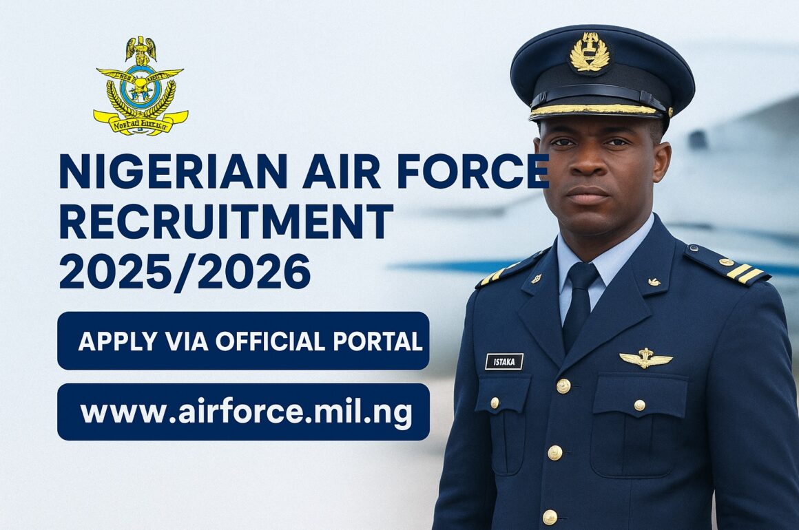 Nigerian Air Force (NAF) Recruitment 2025